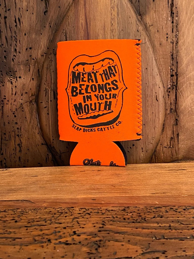BRC1710 Meat In Your Mouth Coozie